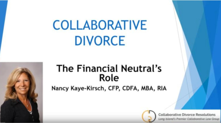 Thumbnail image for Nancy Kaye-Kirsch presentation on The Financial Neutral's Role in Collaborative Divorce